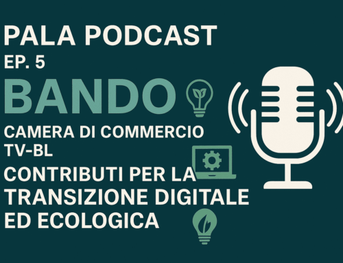 PalaPodcast ep.5 – Contributi a sostegno della transizione digitale ed ecologica